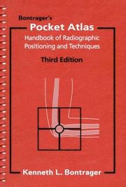 Cover of: Bontrager's Pocket Atlas: Handbook of Radiographic Positioning and Related Anatomy