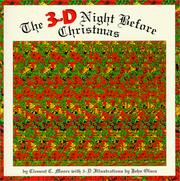Cover of: The 3-D night before Christmas by Clement Clarke Moore