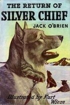 Cover of: THE RETURN OF THE SILVER CHIEF