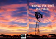 Windmills of the Dames by Omoseye Bolaji