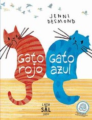 Gato rojo, gato azul by Jenni Desmond
