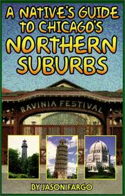 Cover of: A native's guide to Chicago's northern suburbs