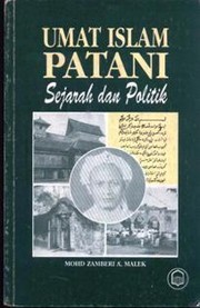 Umat Islam Patani by Mohd. Zamberi A. Malek.
