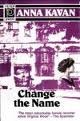 Cover of: Change the name