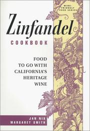 Cover of: Zinfandel cookbook by Janeth Johnson Nix