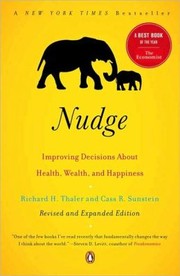 Cover of: Nudge: improving decisions about health, wealth, and happiness
