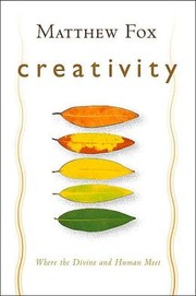 Cover of: Creativity by Fox, Matthew