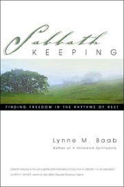 Cover of: Sabbath Keeping: Finding Freedom In The Rhythms Of Rest