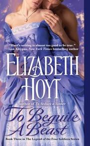 Cover of: To Beguile A Beast: The Legend of the Four Soldiers - 3, Fairytale Retellings: Beauty and the Beast