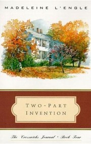 Cover of: Two-part invention: the story of a marriage