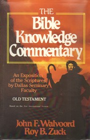 Cover of: Bible Knowledge Commentary Old Testament: An Exposition of the Scriptures (Bible Knowledge)