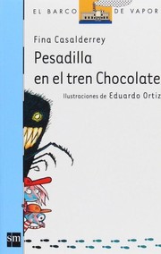 Cover of: Pesadilla en el tren Chocolate by 