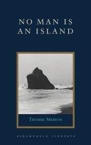 Cover of: No man is an island by Thomas Merton