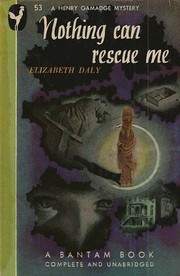 Nothing Can Rescue Me by Elizabeth Daly