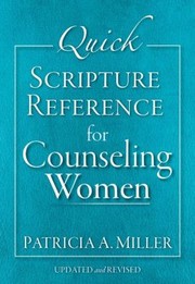 Cover of: Quick Scripture Reference for Counseling Women by 