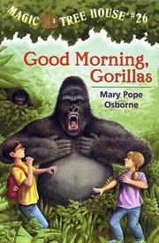 Cover of: Good Morning, Gorillas by Mary Pope Osborne