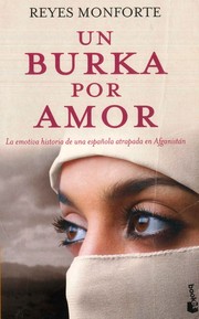 Cover of: Un burka por amor: La emotiva historia de una española atrapada en Afganistán