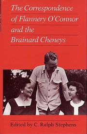 Cover of: The correspondence of Flannery O'Connor and the Brainard Cheneys