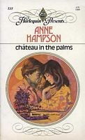 Chateau in the Palms by Anne Hampson