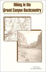 Cover of: Hiking in the Grand Canyon backcountry: a no nonsense guide to the Grand Canyon