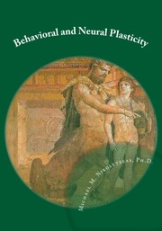 Cover of: Behavioral and Neural Plasticity