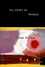 The spirit of Prague by Ivan Klíma