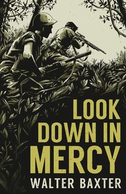 Look down in mercy by Walter Baxter, Walter Baxter