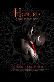 Hunted by P. C. Cast, Kristin Cast