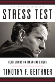 Stress Test by Timothy F. Geithner