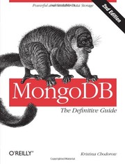 Cover of: MongoDB: The Definitive Guide