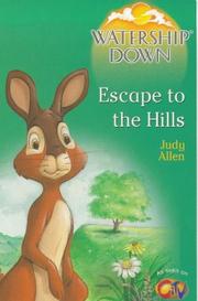 Cover of: Watership Down (Watership Down): Escape to the Hills