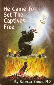 Cover of: He came to set the captives free