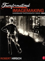Cover of: Transformational Imagemaking: Handmade Photography Since 1960