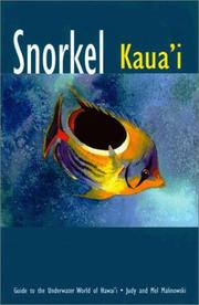 Snorkel Kauai̓ by Judy Malinowski, Mel Malinowski