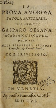 Cover of: La prova amorosa by Cesana, Gaspare conte