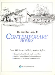 Cover of: The Essential guide to contemporary homes: over 340 homes in sleek, modern styles