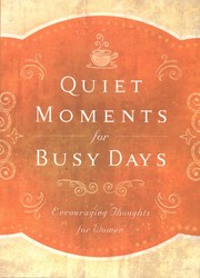 Cover of: Quiet Moments for Busy Days