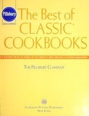 Cover of: The best of classic cookbooks : 275 recipes from 20 years of Pillsbury's best-selling cooking magazine