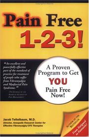 Pain Free 1-2-3! A Proven Program to Get You Pain Free NOW by Jacob Teitelbaum