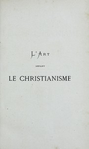 Cover of: L'art devant le christianisme: (conferences de Notre-Dame, 1867)