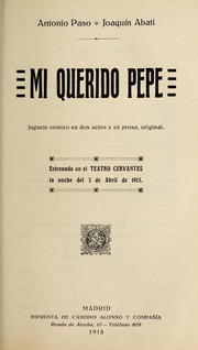 Cover of: Mi querido Pepe by Antonio Paso