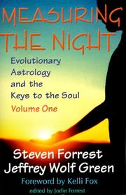 Cover of: Measuring the Night: Evolutionary Astrology and the Keys to the Soul, Vol. 1