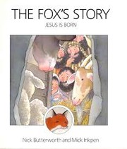 Cover of: The fox's story: Jesus is born