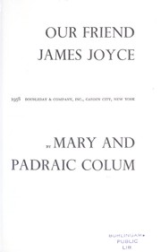 Cover of: Our friend James Joyce