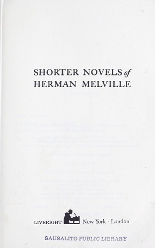 Shorter novels of Herman Melville.