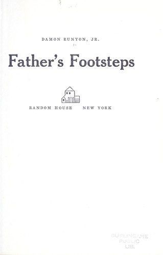 Father’s footsteps.