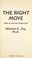 Cover of: The Right Move