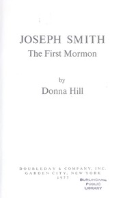 Cover of: Joseph Smith, the first Mormon | Hill, Donna