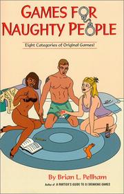 Cover of: Games for Naughty People | Brian L. Pillham