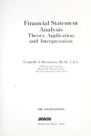 Cover of: Financial statement analysis: theory, application, and interpretation